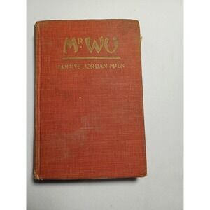 Vintage Mr. Wu Louise Jordan Miln 1925 A.L. Burt Red Cloth Fiction Novel Book